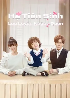 Hạ tiên sinh lưu luyến không quên (nỗi vương vấn của hạ tiên sinh)